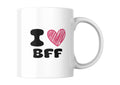 Mug I LOVE BFF ( Je t'aime best friend forever).Cadeau Original pour couple –