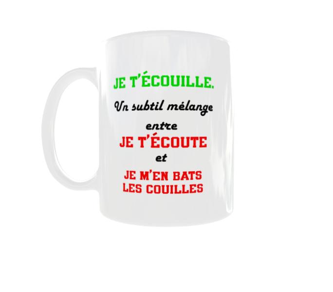 Mug  'Je t'écouille' Design Élégant et Finition de Haute Qualité Idéale pour les Collectionneurs ou Cadeau Unique